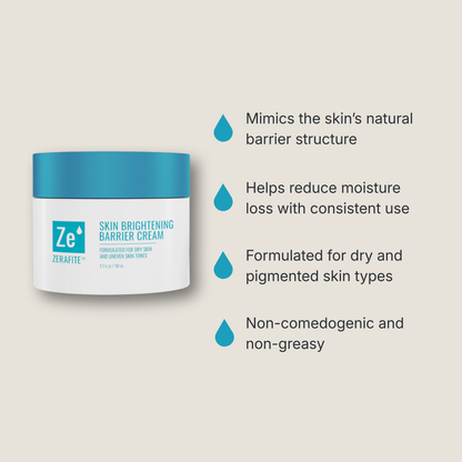 Zerafite Skin Brightening Barrier Cream benefits: mimics the skin's natural barrier structure; helps reduce moisture loss with consistent use; formulated for dry and pigmented skin types; non-comedogenic and non-greasy.